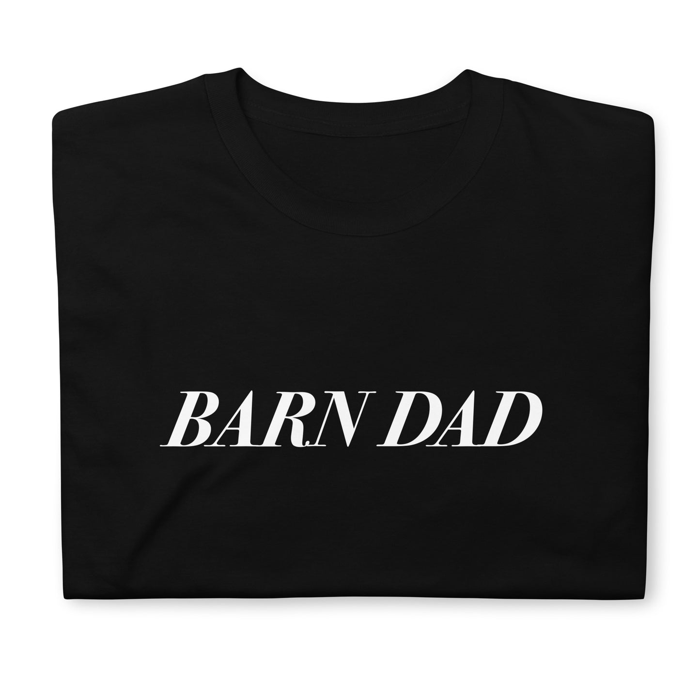 Barn Dad - Short-Sleeve Unisex T-Shirt