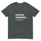 Catch Horses Short-Sleeve Unisex T-Shirt
