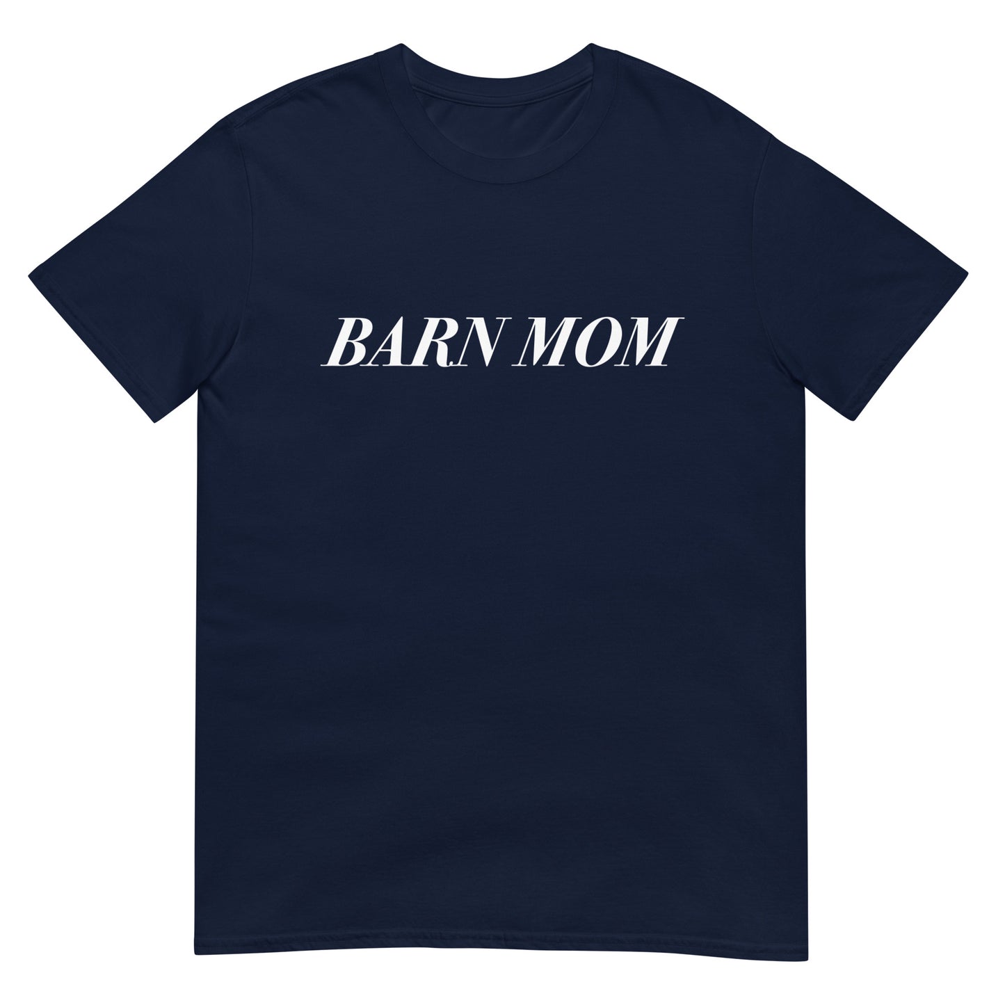 Barn Mom - Short-Sleeve Unisex T-Shirt