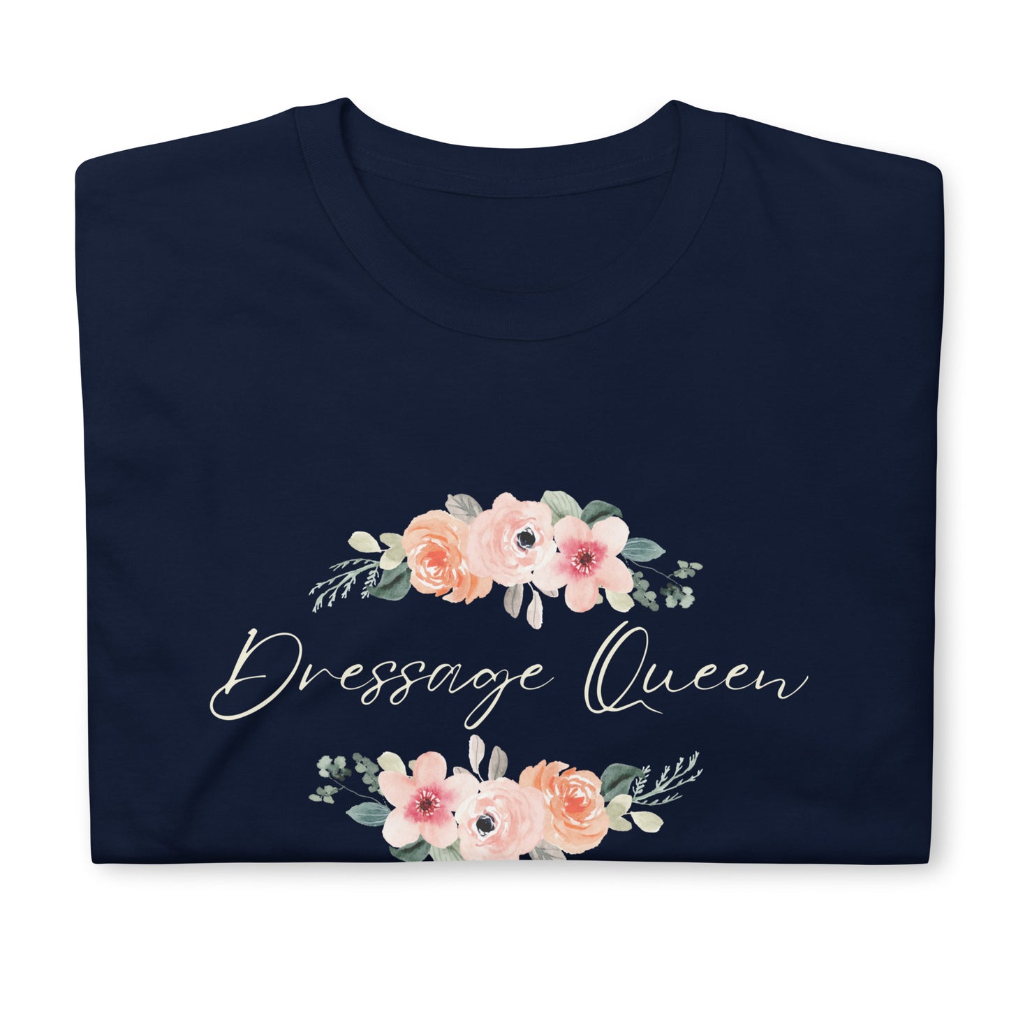 Floral Dressage Queen - Short-Sleeve Unisex T-Shirt