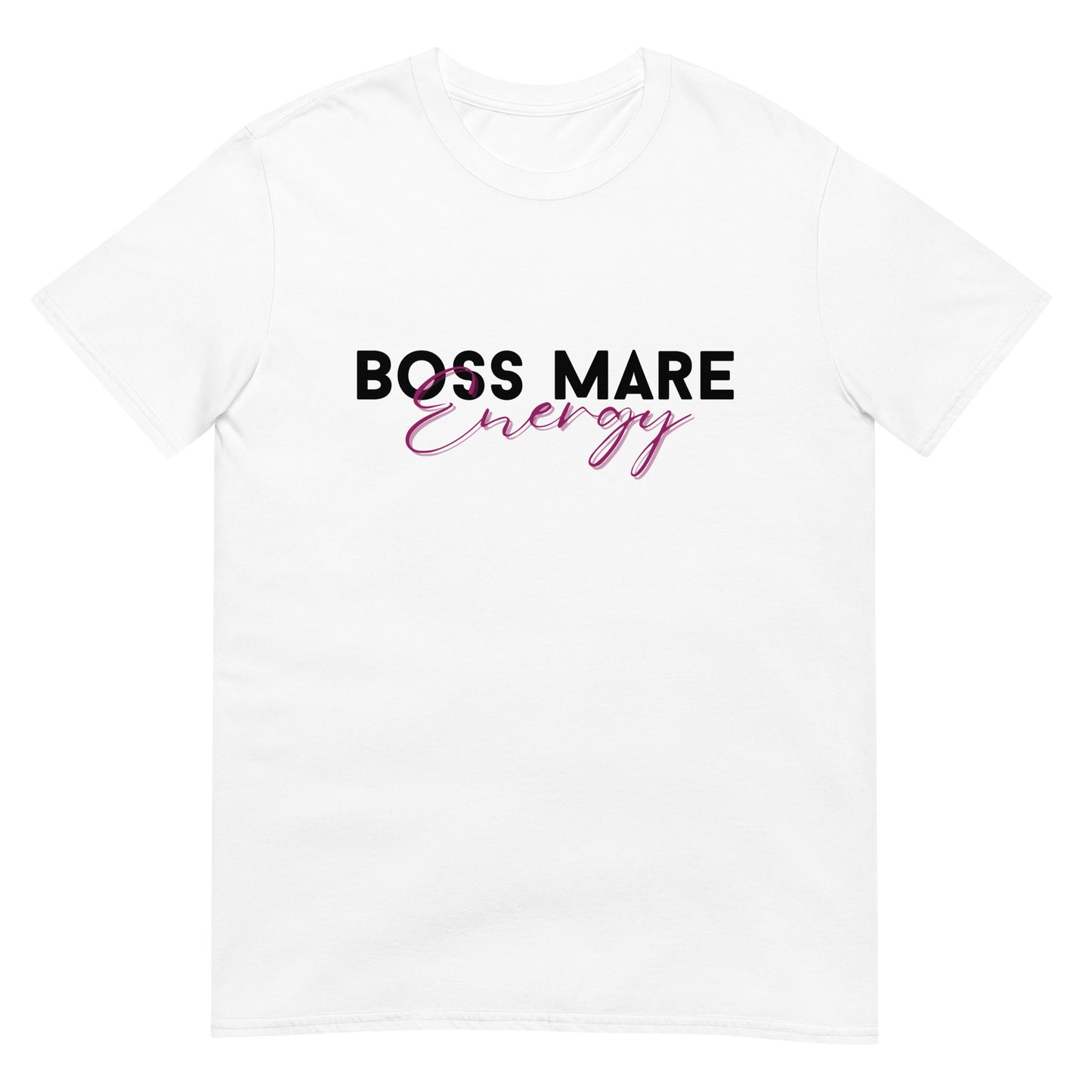 Boss Mare Energy - Short-Sleeve Unisex T-Shirt