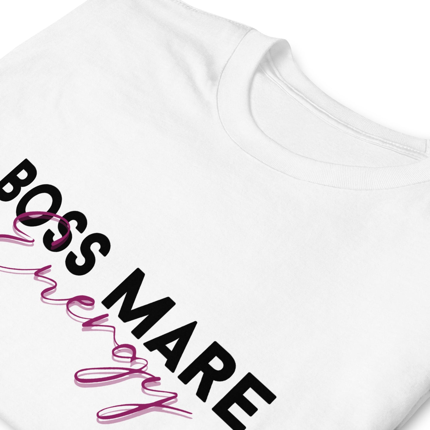 Boss Mare Energy - Short-Sleeve Unisex T-Shirt