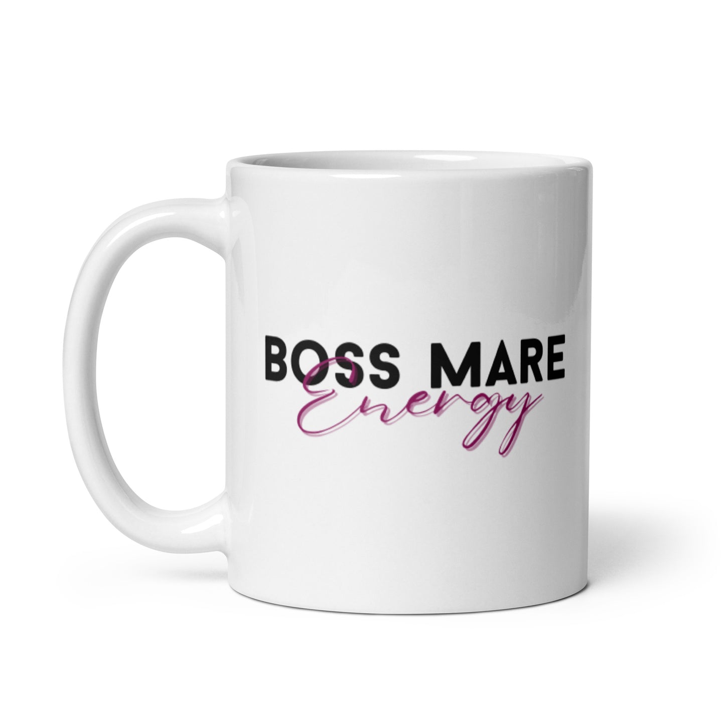 Boss Mare Energy - Mug 11 oz/15 oz