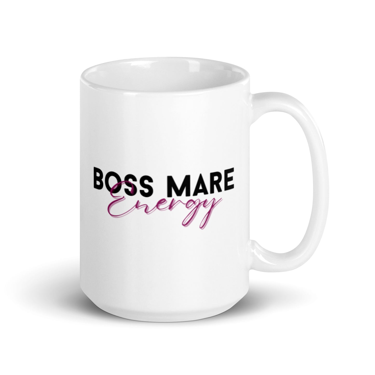 Boss Mare Energy - Mug 11 oz/15 oz